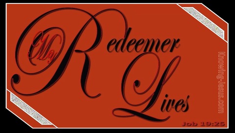 Job 19:25 I Know My Redeemer Lives (red)